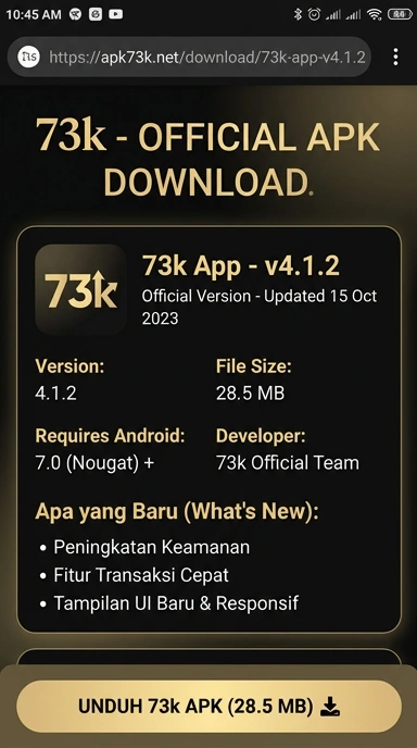 Panduan Unduh dan Instal APK 73k untuk Android